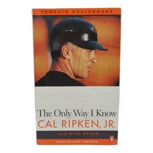 The Only Way I Know Audiobook Cal Ripkin, JR Mike Bryan Baseball 2 Cassettes